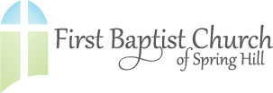 First Baptist Church Spring Hill